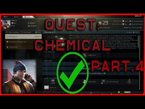 Completing Quest Chemical Part 4 For Skier  - EFT Kappa Grind