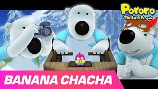 Download lagu Banana Cha Cha  Poby Ver. | Song for Kids l Kids Pop l Pororo the Little Penguin mp3
