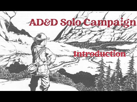 Solo Advanced Dungeons and Dragons Introduction - Why I play solo