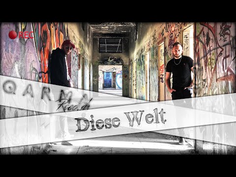 Qarma - Diese Welt [Official Music Video]
