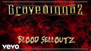 Gravediggaz - Blood Selloutz (Audio)