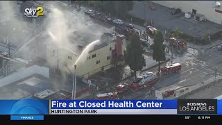 Firefighters battle 3rd-Alarm blaze at closed medical center in Huntington Park