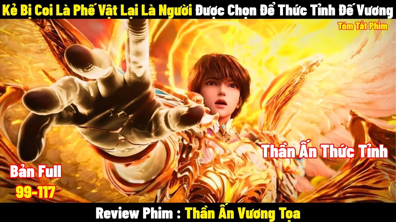 Kẻ Bị Coi Là Phế Vật Lại Là Người Được Chọn Để Thức Tỉnh Đế Vương l Review Phim l Tóm Tắt Phim 2024