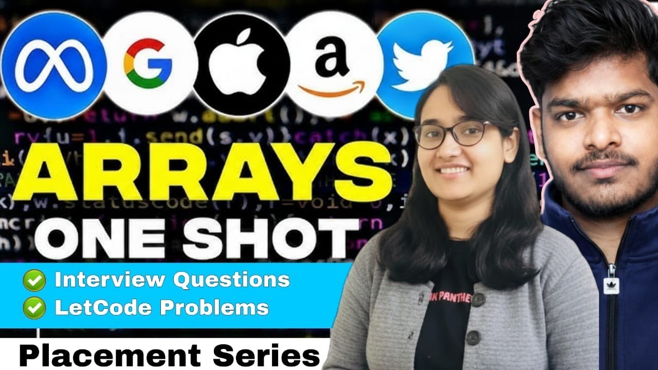 Arrays One Shot | Complete Placement series | Java | C++ | Preparation + Top Interview Questions
