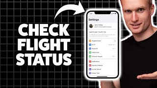 How To Check Any Flight Status On iPhone 2026 (Step-By-Step Tutorial)