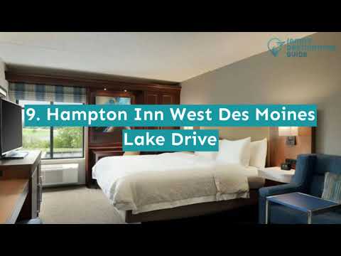 27 Best Hotels in Des Moines, IA