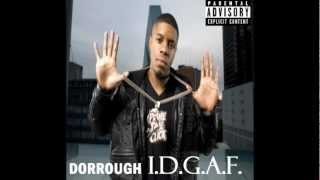 Dorrough- I.D.G.a.F. [Explicit]