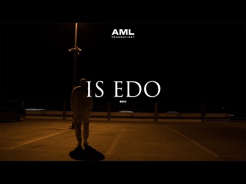 EDO - IS EDO (prod. by BUCKROLL)[Official Video]