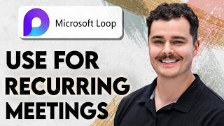 How To Use Microsoft Loop For Recurring Meetings [2026 Guide]