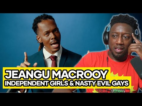 They're Not Going To Like This One | Jeangu Macrooy's Independent Girls & Nasty Evil Gays Reaction