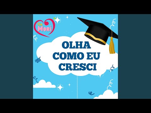 Olha Como Eu Cresci
