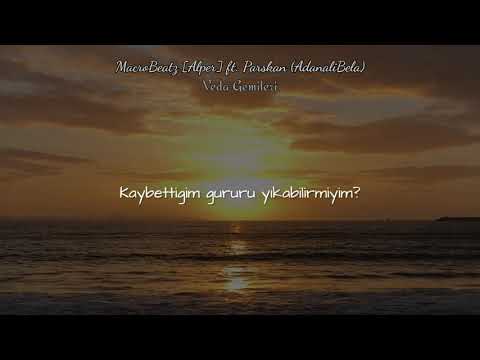 MacroBeatz [Alper] ft. Parskan (AdanaliBela)  - Veda Gemileri
