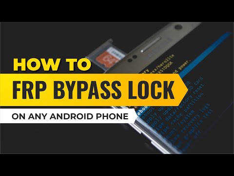 How to FRP Bypass Lock on Any Android Phone