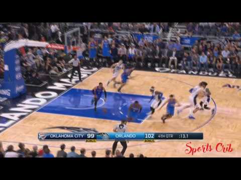Russel Westbrook Force OT! vs Magic