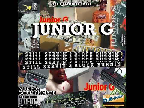 Junior G - I’ma Getcha Nigga