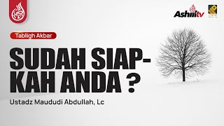 Download lagu 🔴 [LIVE] Sudah Siapkah Anda? - Ustadz Maududi Abdullah, Lc حفظه الله mp3
