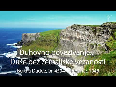 Bertha Dudde br. 4504 Duhovno povezivanje... Duše bez zemaljske vezanosti
