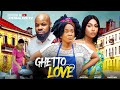 GHETTO LOVE New Movie CHIOMA OKAFOR STEPHANIA BASSEY KACHI NNOCHIRI NOLLYWOOD MOVIE 2024