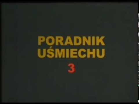 Poradnik Uśmiechu 3  -  Usunięty Zwiastun