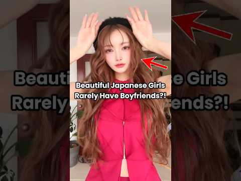 Why Kawaii Japanese Girls Rarely Have Boyfriend?! #Japan