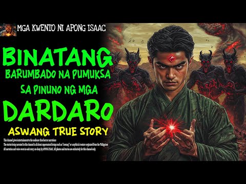 BINATANG BARUMBADO NA PUMUKSA SA PINUNO NG MGA DARDARO | Aswang True Story
