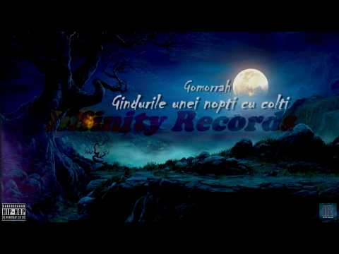 Gomorrah Mc - Gandurile unei nopti cu colti (Prod. Hanto)