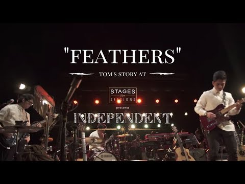 Tom's Story - "Feathers" Live at Stages Sessions' INDEPENDENT