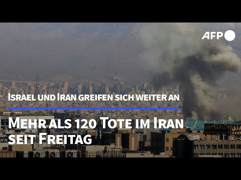 Mehr als 120 Tote im Iran seit Freitag – neue Angriffe auf Israel | AFP