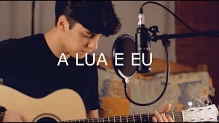 &quot;A Lua e Eu&quot; Gustavo Mioto | (Cover) Gustavo Machado