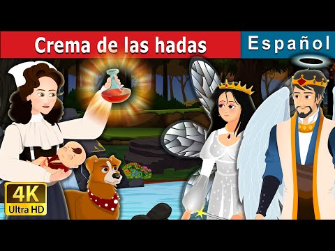 Crema de las hadas | The Fairy Ointment in Spanish | @SpanishFairyTales