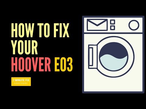 How To Fix the Hoover E03 error code on your Washing Machine