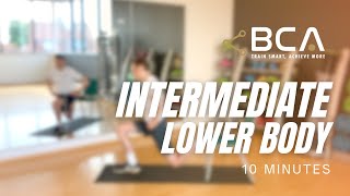 Intermediate | Lower Body ~ 10 minutes