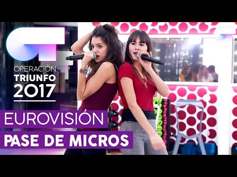 "LO MALO" - Ana Guerra y Aitana | Primer pase de micros para la GALA EUROVISIÓN | OT 2017