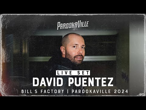 PAROOKAVILLE 2024 | DAVID PUENTEZ