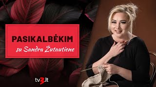 Download lagu PASIKALBĖKIM su Sandra Žutautiene mp3 Download lagu PASIKALBĖKIM su Sandra Žutautiene mp3