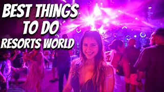 Must Do's at Resorts World // feat. Ayu Dayclub and Zouk Group
