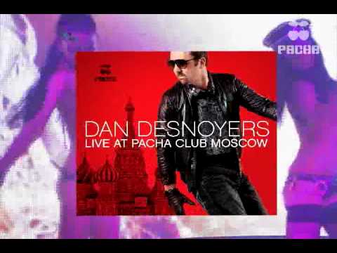 Dan D-Noy - Pacha Moscow