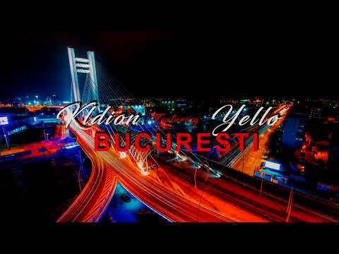 Kldion - BUCURESTI (ft. Yello)