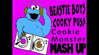 Beastie Boys/Cooky Puss/Cookie Monster MashUp