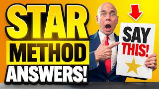 STAR METHOD INTERVIEW QUESTIONS & ANSWERS! (How to Answer Behavioural Interview Questions!)