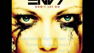 The Envy- Don&#39;t Let Go With Lyrics