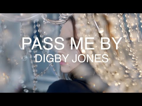 Digby Jones - Pass Me By