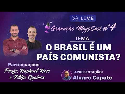 MagoCast #4: O Brasil é um país comunista?  | Com Prof. Filipe Queiroz
