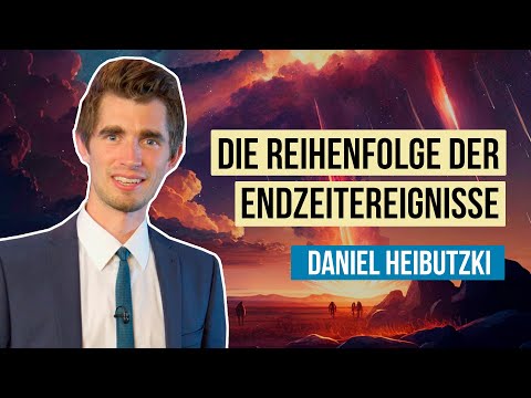 Video-Vorschau: Die Reihenfolge der Endzeitereignisse