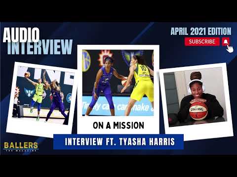 Ty Harris on Career at South Carolina, Time w/ Dallas Wings, Under Armour & More | Ballers Magazine