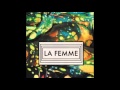 La Femme - It's Time to Wake Up 