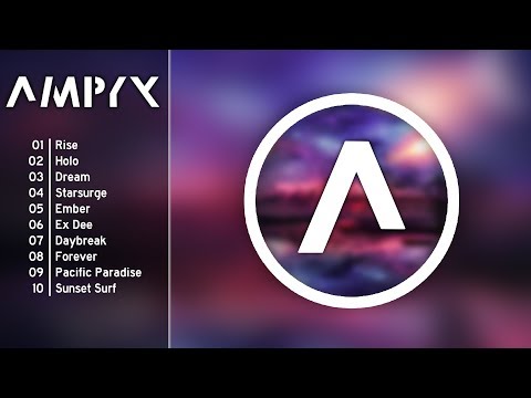 Top 10 NCS - Best Ampyx Songs (No Copyright Songs)