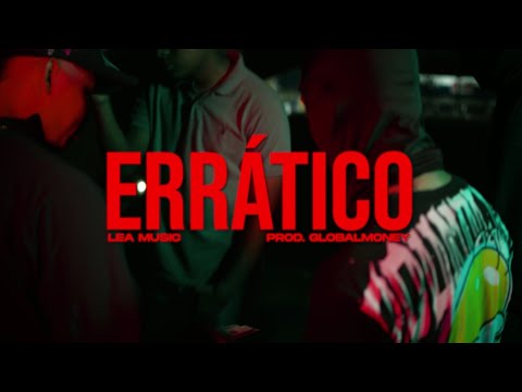 LEA - ERRÁTICO (VIDEO OFICIAL)