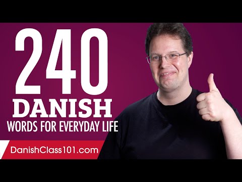 240 Danish Words for Everyday Life - Basic Vocabulary #12