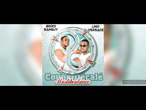 Lino Versace feat Boro Sanguy - Mastiboulance (Coupé décalé)